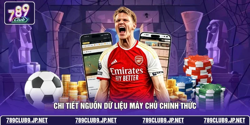Chi tiết nguồn dữ liệu máy chủ chính thức